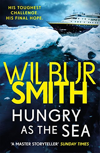 Hungry as the Sea: His toughest challenge. His final hope von BONNIER